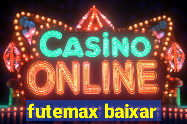 futemax baixar